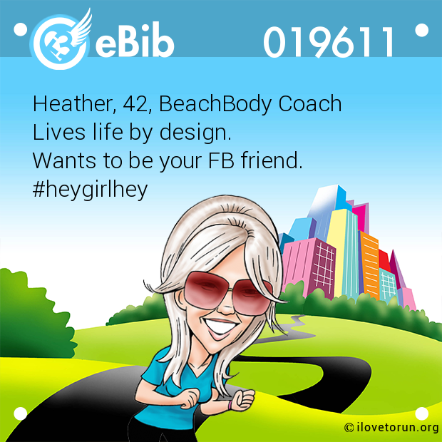 Heather, 42, BeachBody Coach

Lives life by design. 

Wants to be your FB friend.

#heygirlhey