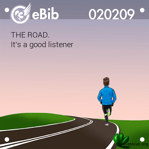 THE ROAD.

It's a good listener