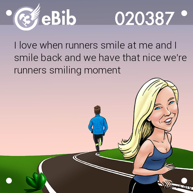 I love when runners smile at me and I
smile back and we have that nice we're
runners smiling moment