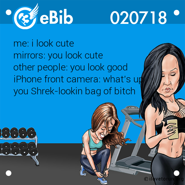 me: i look cute
mirrors: you look cute
other people: you look good
iPhone front camera: what's up
you Shrek-lookin bag of bitch