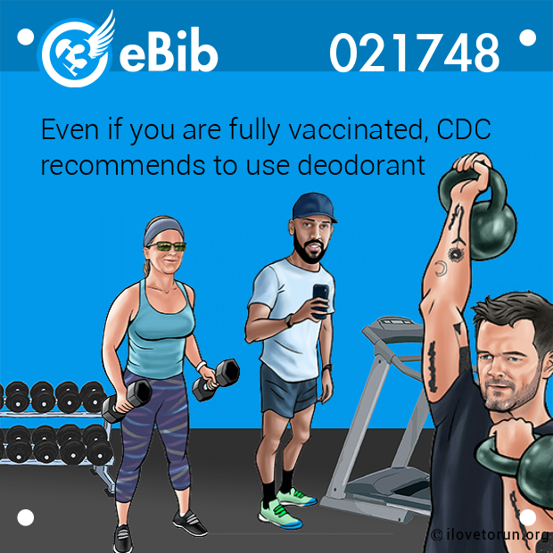 Even if you are fully vaccinated, CDC

recommends to use deodorant