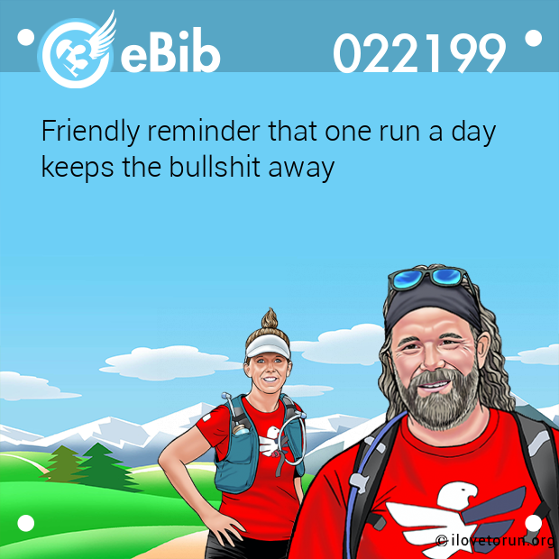 Friendly reminder that one run a day keeps the bullshit away