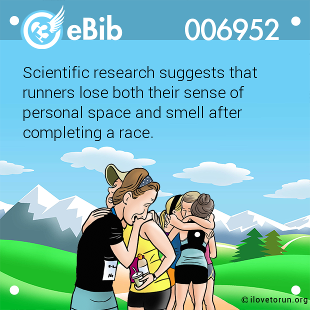 Scientific research suggests that  runners lose both their sense of personal space and smell after completing a race.