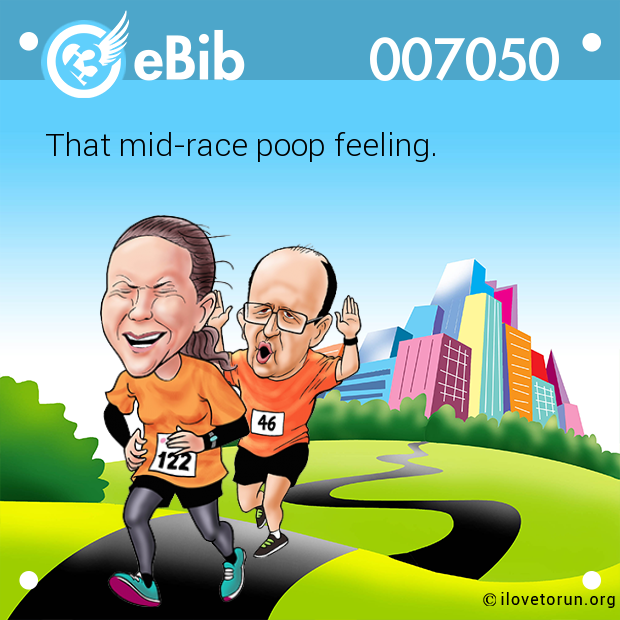 That mid-race poop feeling.